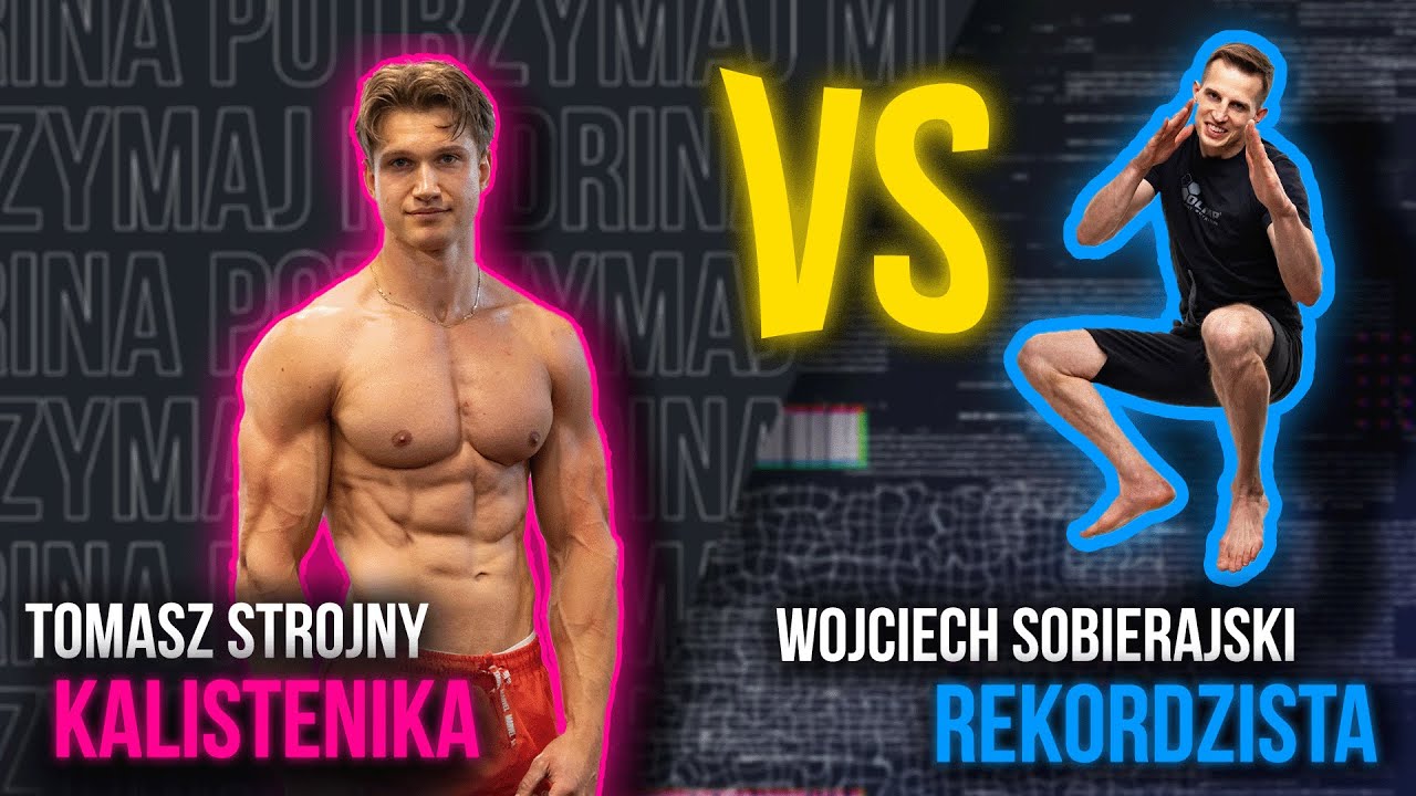 TOMASZ STROJNY VS WOJCIECH SOBIERAJSKI SPRAWDZAJĄ SIĘ W STREET LIFTINGU!