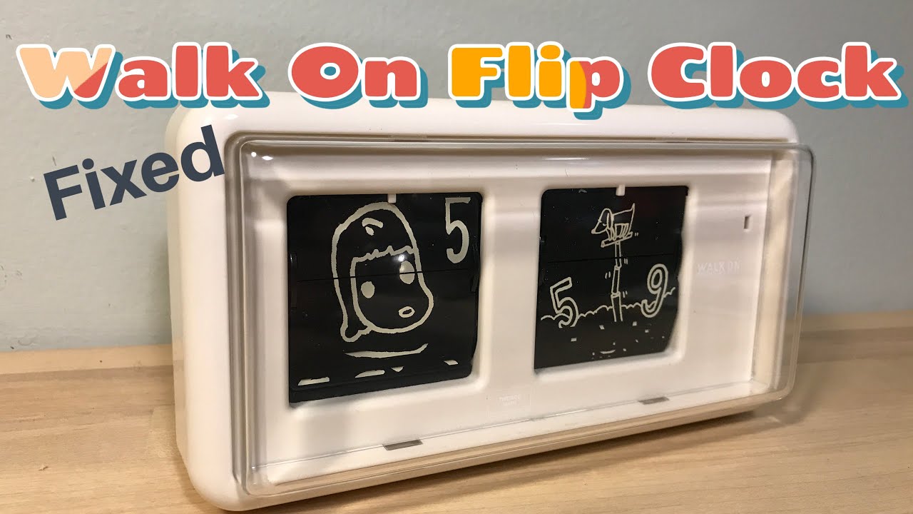 Fixing a Yoshitoma Nara Walk On Flip Clock.