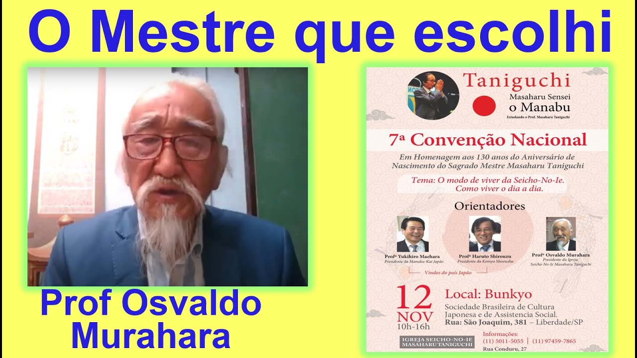 O Mestre que escolhi, Prof Osvaldo Murahara, Seicho-no-ie o Manabu-kai, Canal da Prosperidade