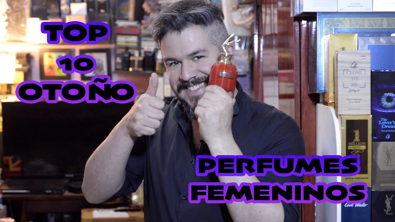 TOP 10 PERFUMES FEMENINOS PARA OTOÑO
