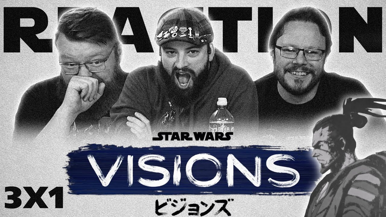 Star Wars: Visions 3x1 REACTION!! 