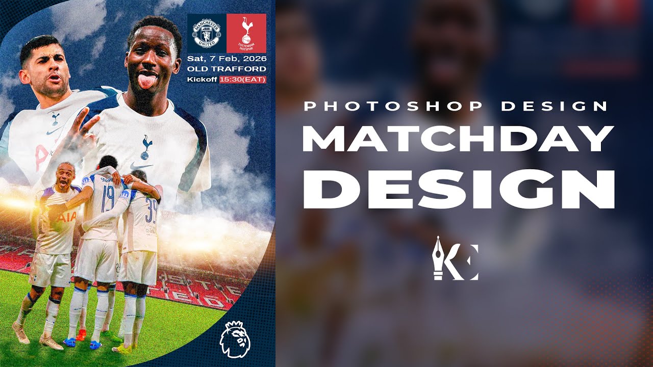 How to Creat a Professional Matchday Poster  | MAN UTD Vs TOTTENHAM HOTSPUR