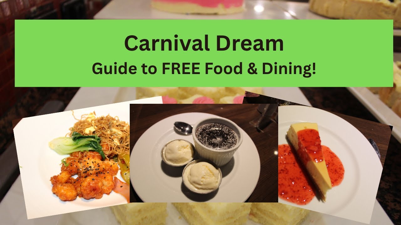 Carnival Dream | FREE Food & Dining On The Ship!