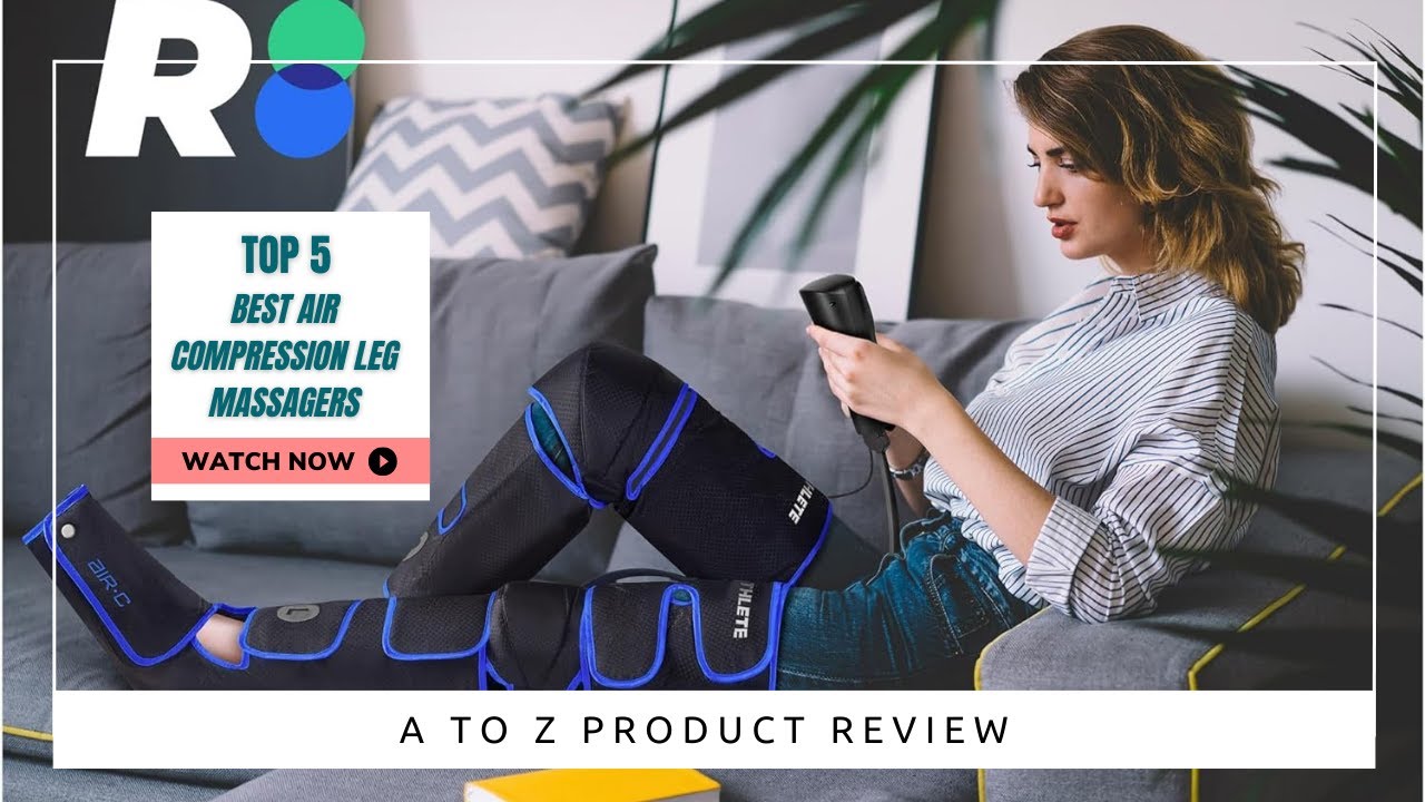 Best Air Compression Leg Massagers On Amazon / Top 5 Product ( Reviewed & Tested )