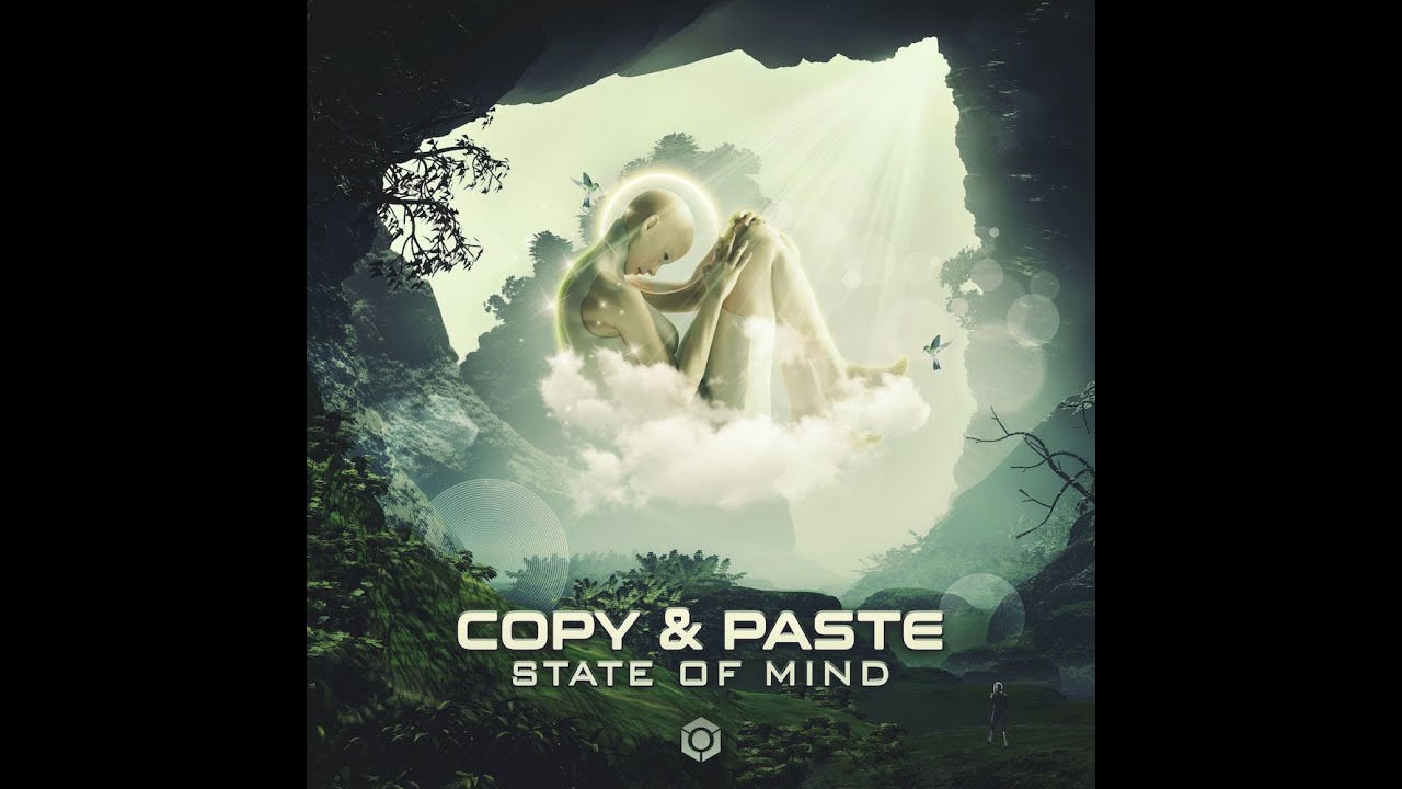 Copy & Paste - State of Mind - Official