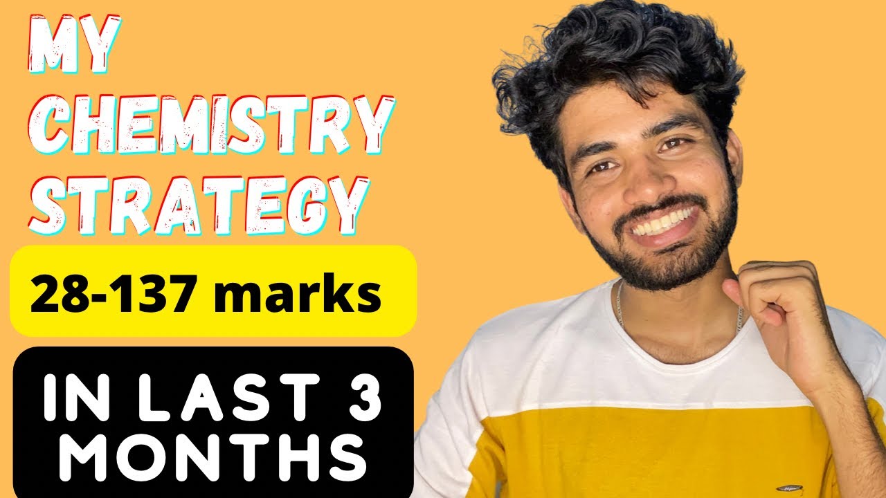 Chemistry 28-137 Journey in Last 3 months🔥॥My strategies for chemistry