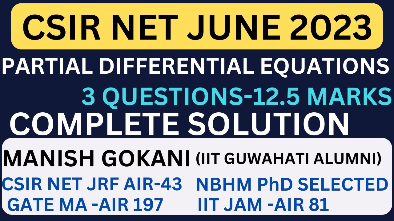 CSIR NET JUNE 2023 PDE COMPLETE SOLUTION | MANISH SIR |#csirnetjune2023 #csirnetmathematicalsciences