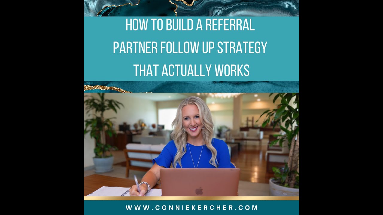 How to Build a Referral Partner Follow-Up Strategy That Actually Works