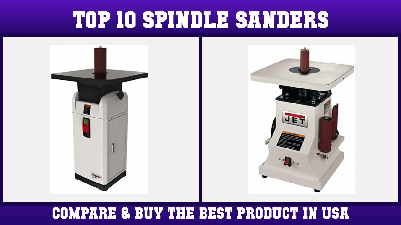 Top 10 Spindle Sanders to buy in USA 2021 | Price & Review
