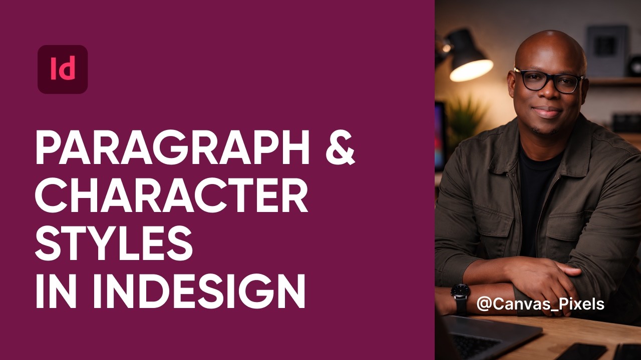 Game-Changing InDesign Tips: Paragraph & Character Styles for Stunning Layouts!