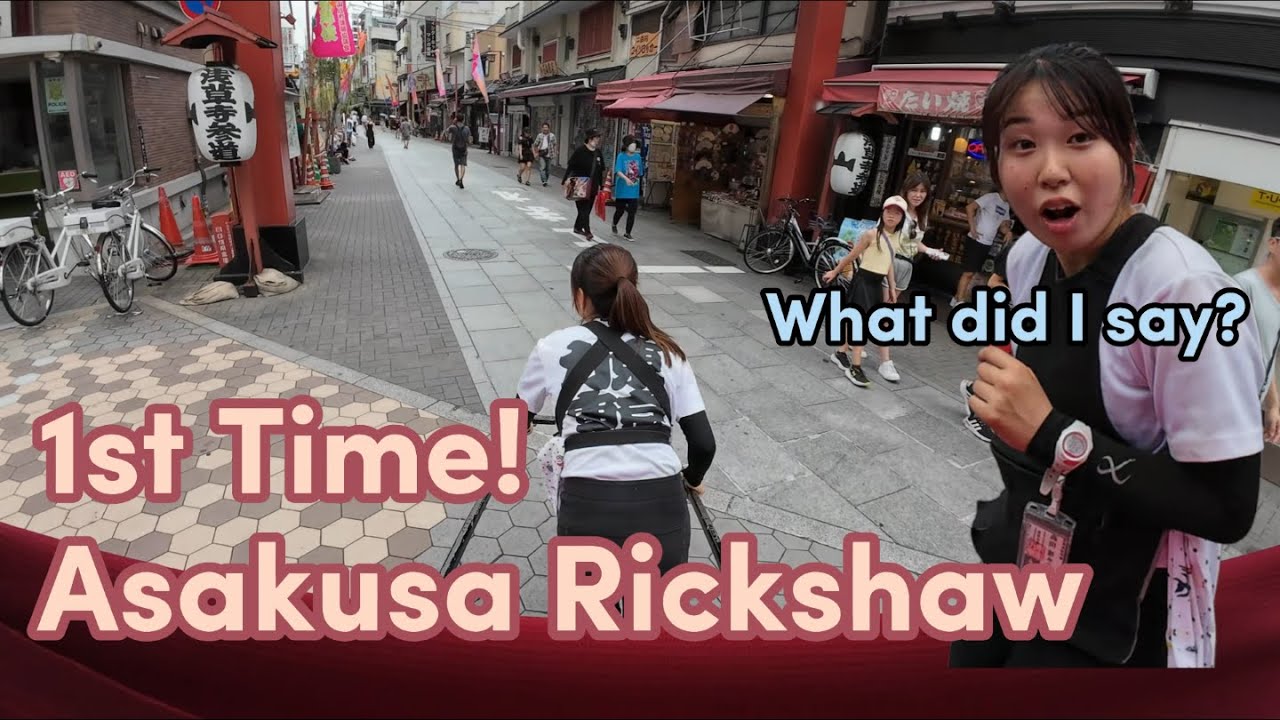 My 1st ever Rickshaw Ride! Cute Japanese Girl in Asakusa Tokyo Japan 🇯🇵 Lost in translation part 2