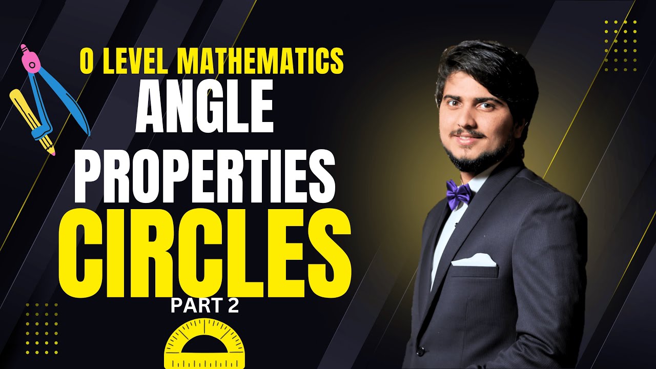 Angle Properties of Circles | Past Paper Questions Solved