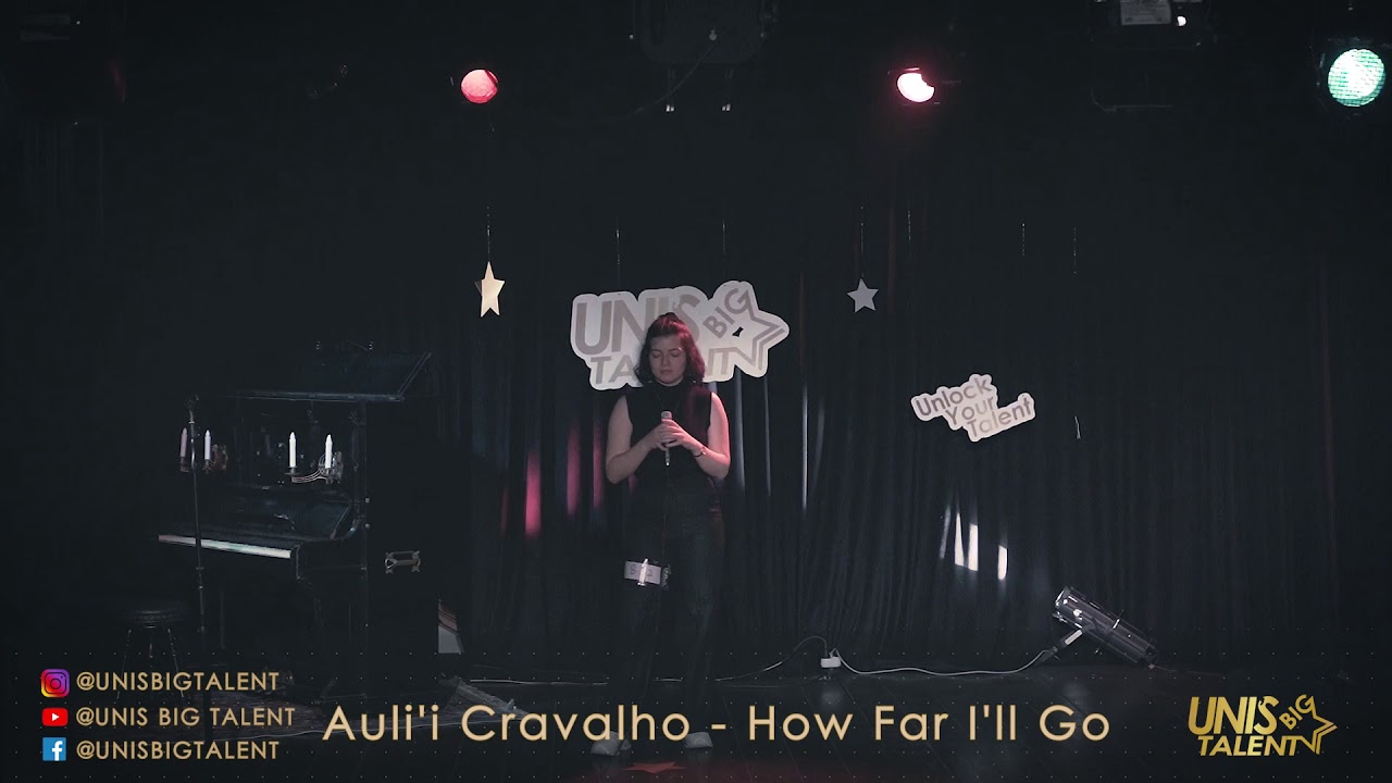 UnisBigTalent/ Berra Tahan - How Far i&rsquo;ll go