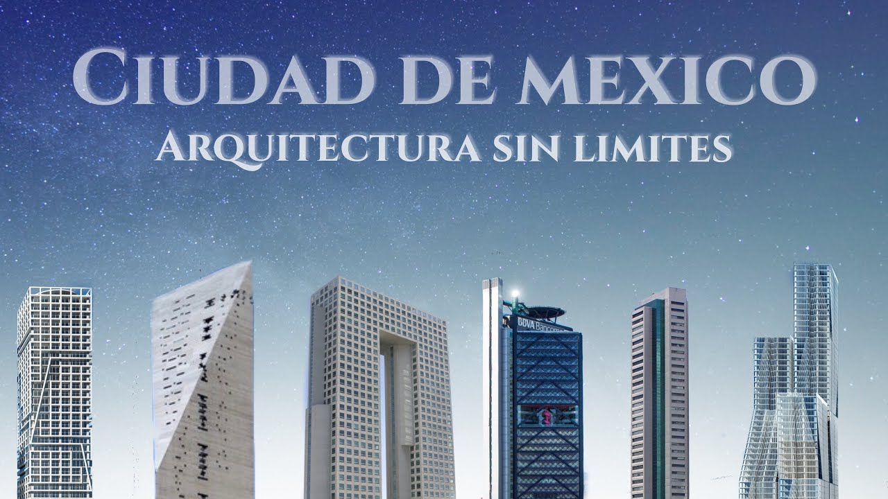 Arquiterctura Sin límites Ciudad de México