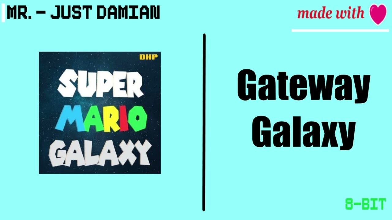 Gateway Galaxy (8-Bit) | Super Mario Galaxy