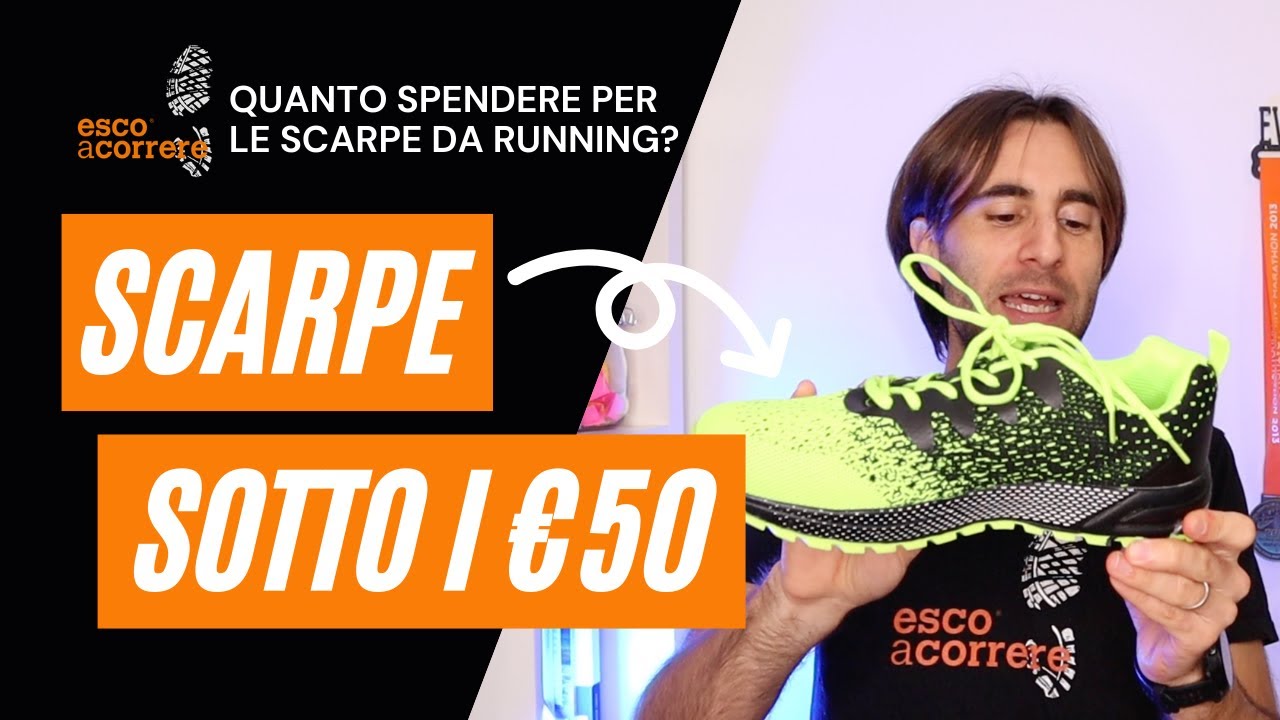 Scarpe da running sotto i 50 euro: sono valide? Quanto bisogna spendere?