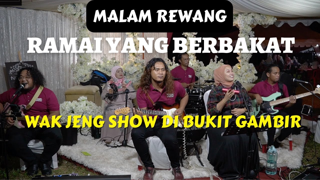 Wak Jeng Show di Bukit Gambir - RAMAI YANG BERBAKAT MENYANYI