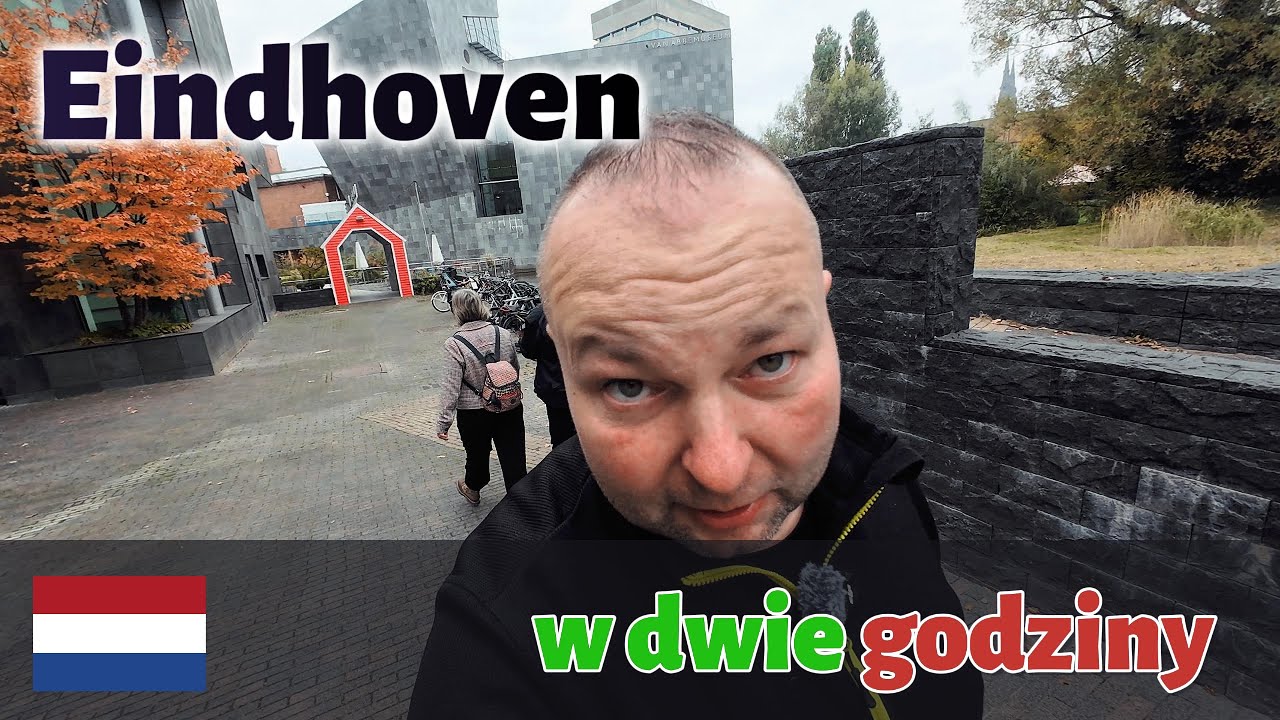 Eindhoven w 2 godziny &ndash; szybki CITY BREAK pełen niespodzianek!
