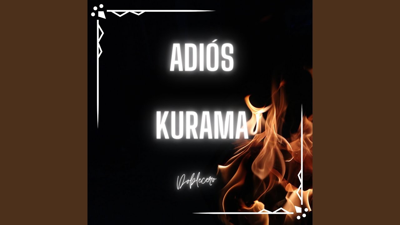 Adiós Kurama