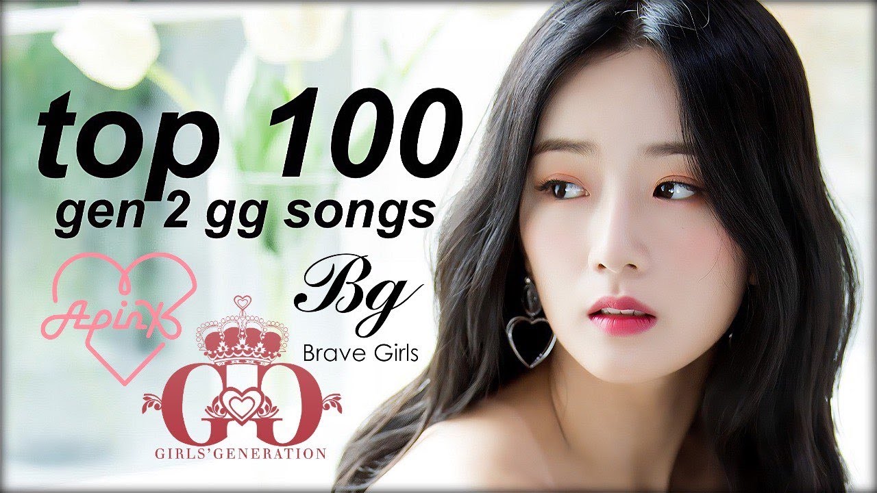 top 100 'second gen' kpop girl group songs