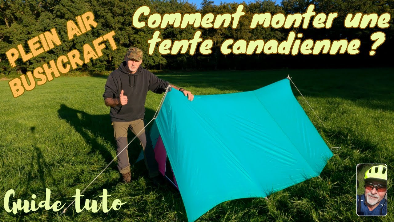 Camping - randonnée : montage tente canadienne.
