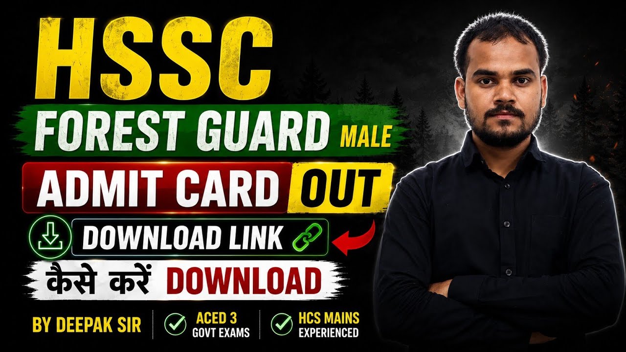 🔥 HSSC Forest Guard (Male) Admit Card OUT 😱 | Download Link Activated | How to Download?