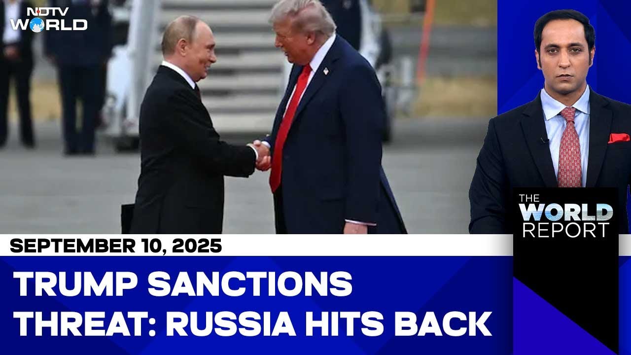 US Russia Ties News | Russia Hits Back After Trump's Secondary Sanctions Threat | The World Report