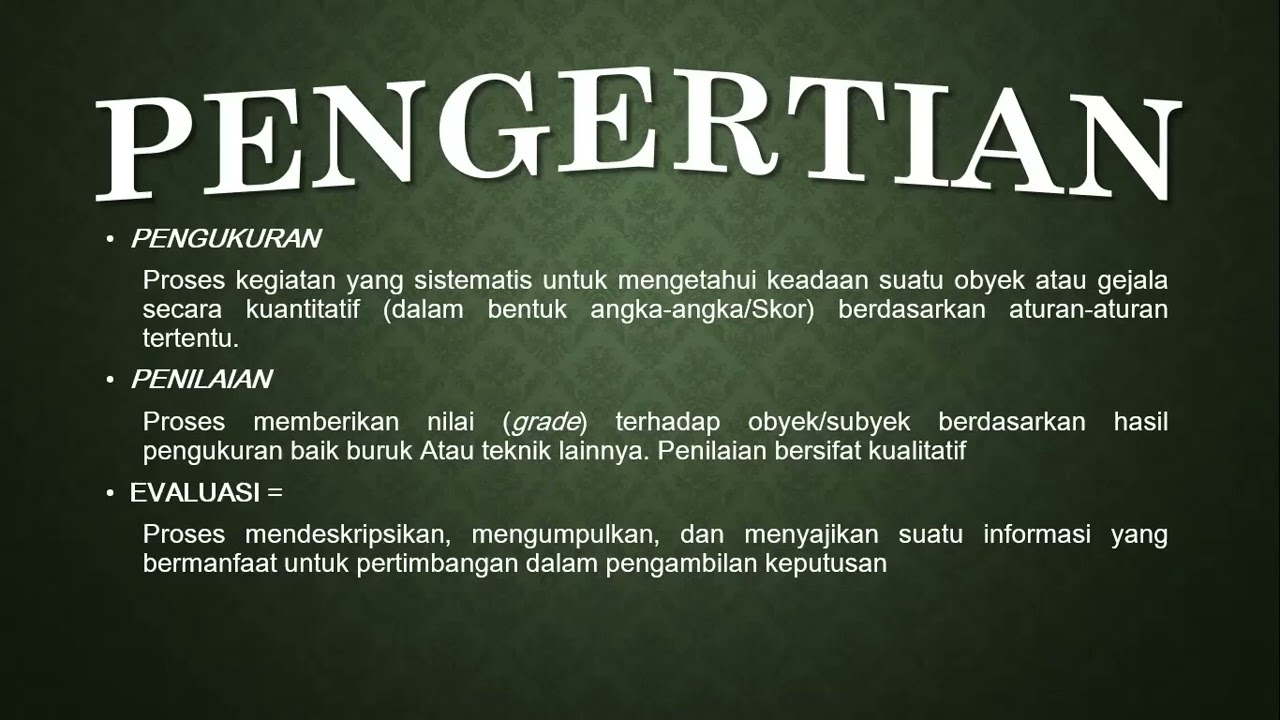 Pengukuran, penilaian dan evaluasi