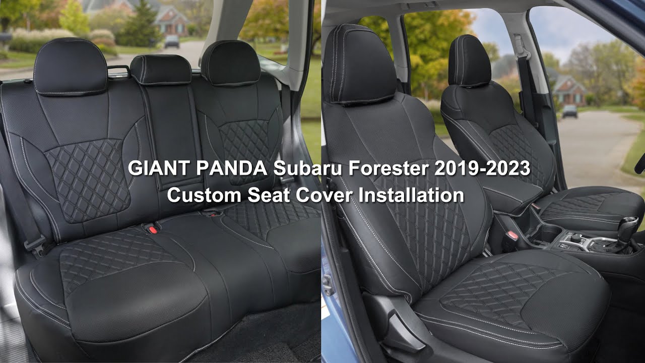 How to install GIANT PANDA Subaru Forester 2019-2024 Custom Seat Covers  (Faux Leather)