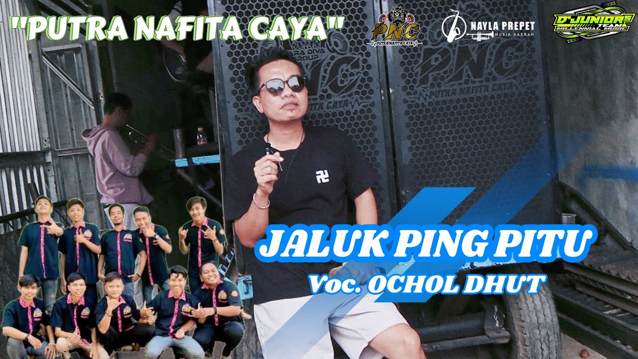 JALUK PING PITU Voc. (OCHOL DHUT) || PUTRA NAFITA CAYA ft D'JUNIORS TEAM || EDISI LATIHAN 5 Feb