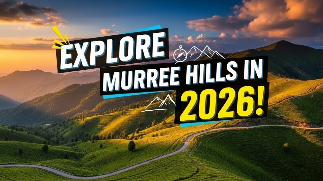 Explore Murree Hills Beauty | You Must Visit in 2026! | F&W, Punjab