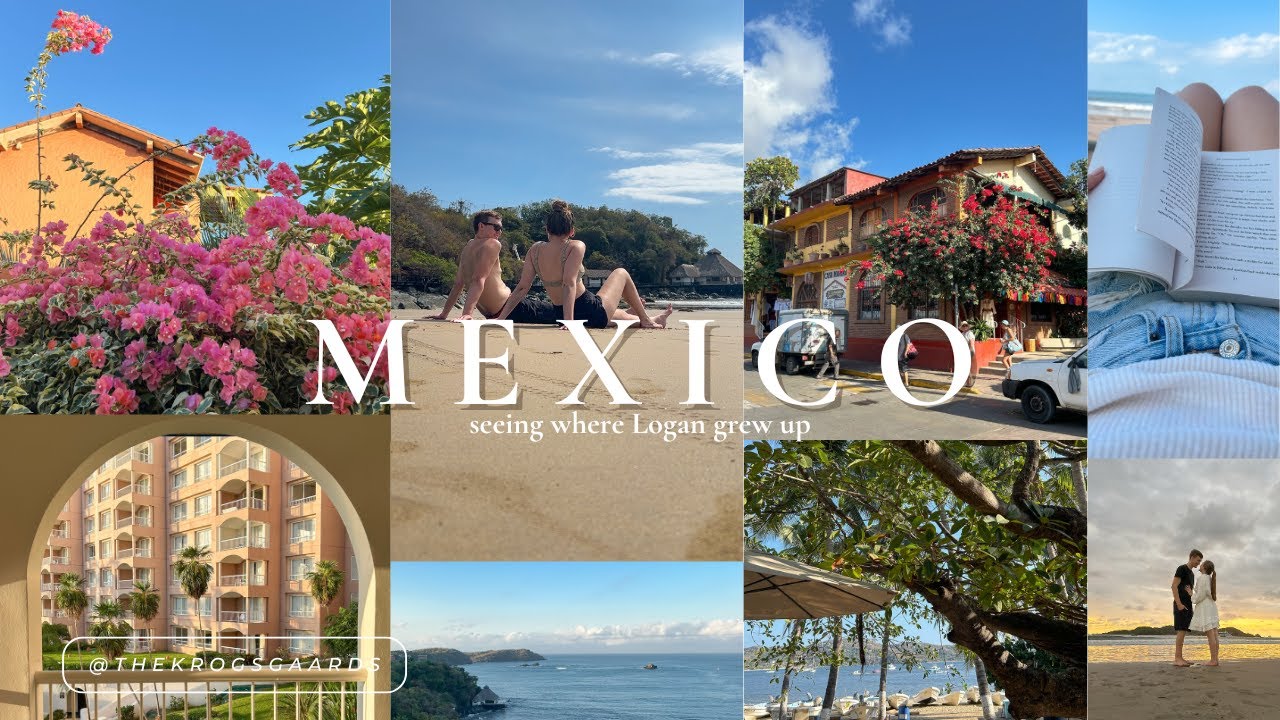 Travelling to Mexico to See Where My Husband Grew Up | Part 1
