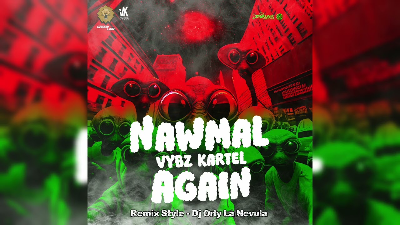 Nawmal Again - Vybz Kartel - Remix Dj Orly La Nevula 