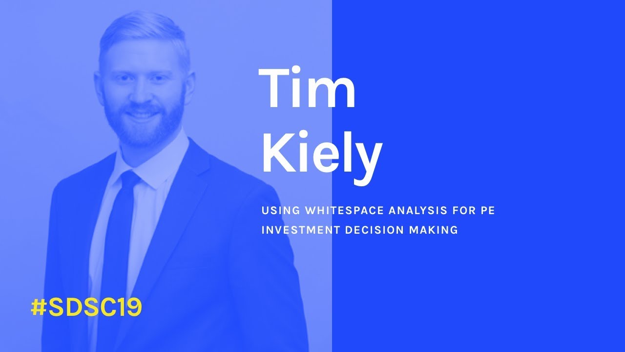 Using Whitespace Analysis for PE Investment Decision Making by Tim Kiely