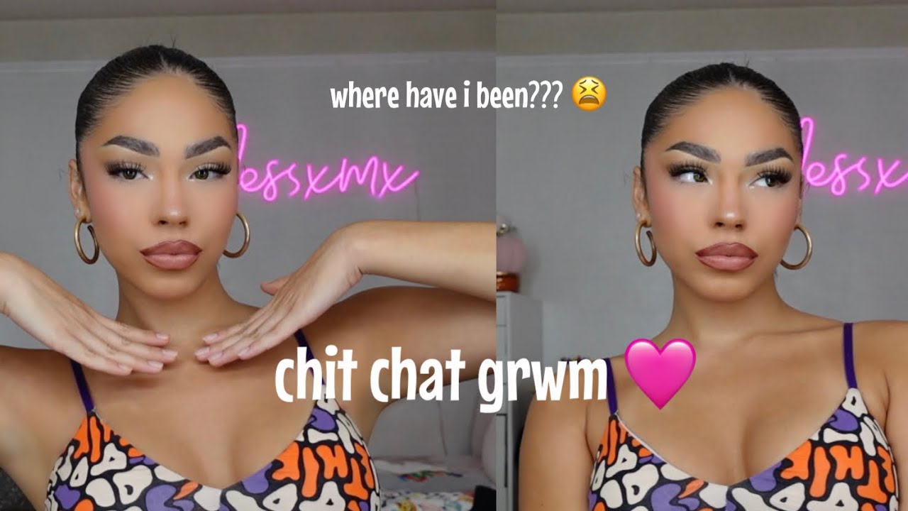 chit chat grwm + life update 🤍