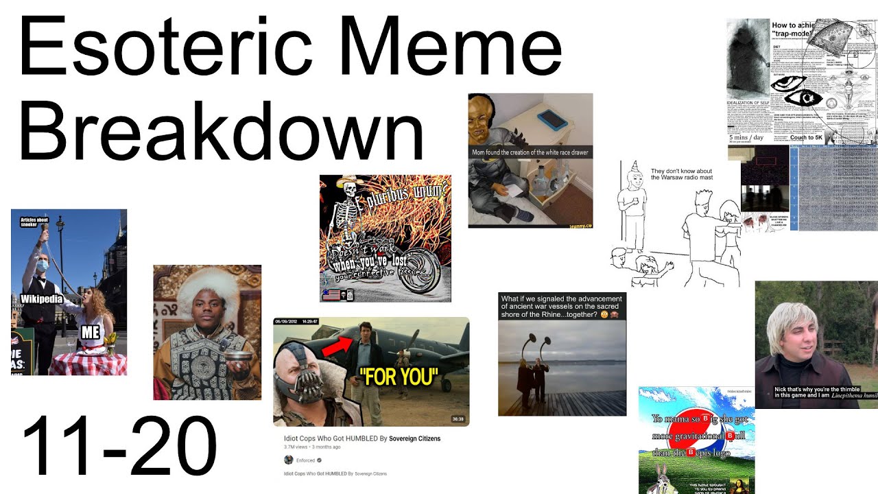 Esoteric Meme Breakdown Episodes 11-20