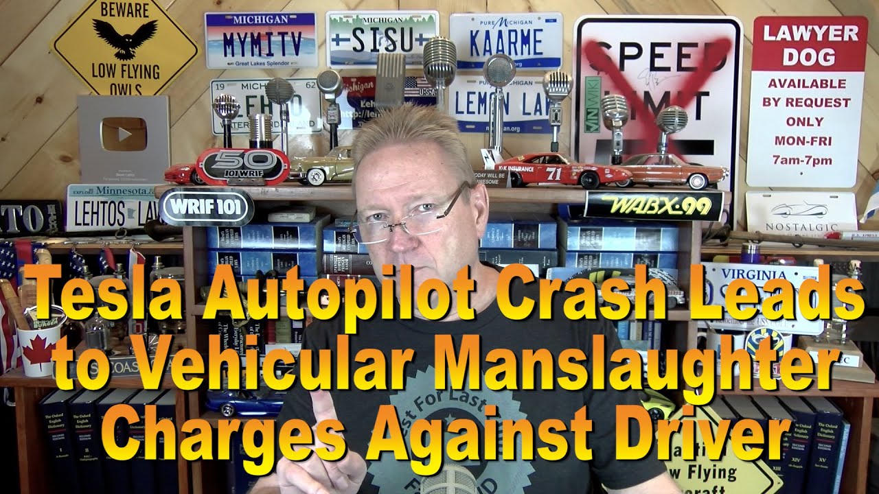 Tesla Autopilot Crash Leads to Veh. Manslaughter Charges