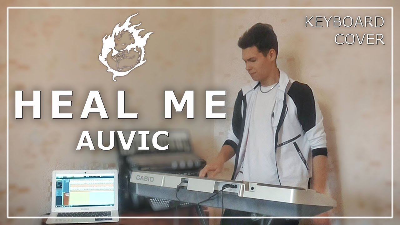 HEAL ME - AUVIC (cover synth)