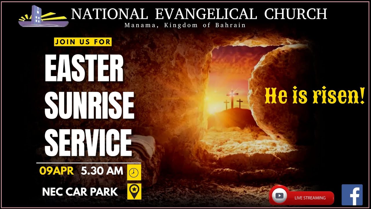 RESURRECTION SUNDAY SUNRISE SERVICE  2023 | NEC |April 9th 2023 |