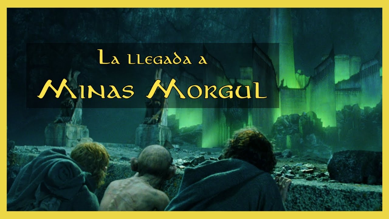 La Llegada a Minas Morgul como Tolkien la Escribió | Cap: Las Escaleras de Cirith Ungol