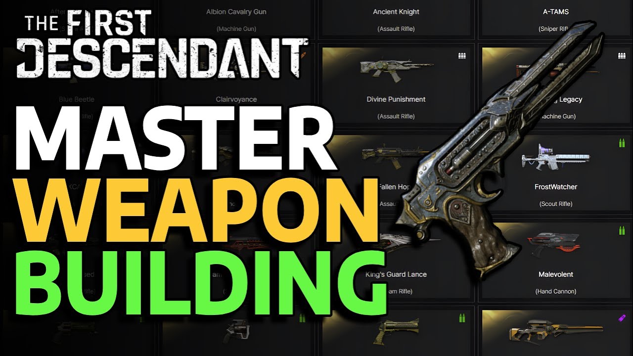 HOW TO PROPERLY BUILD ANY WEAPON - THE FIRST DESCENDANT
