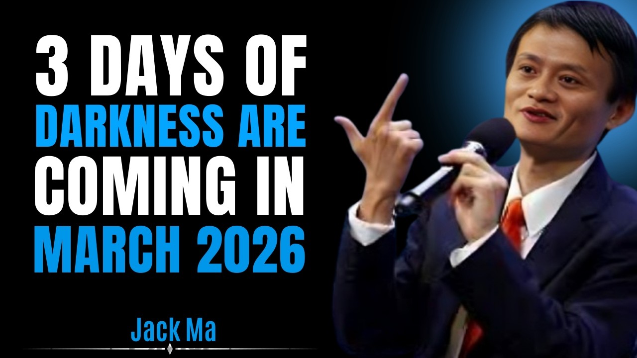 3 DAYS OF DARKNESS ARE COMING IN MARCH 2026 ||  Jack Ma || BEST MOTIVATIONAL SPEECH