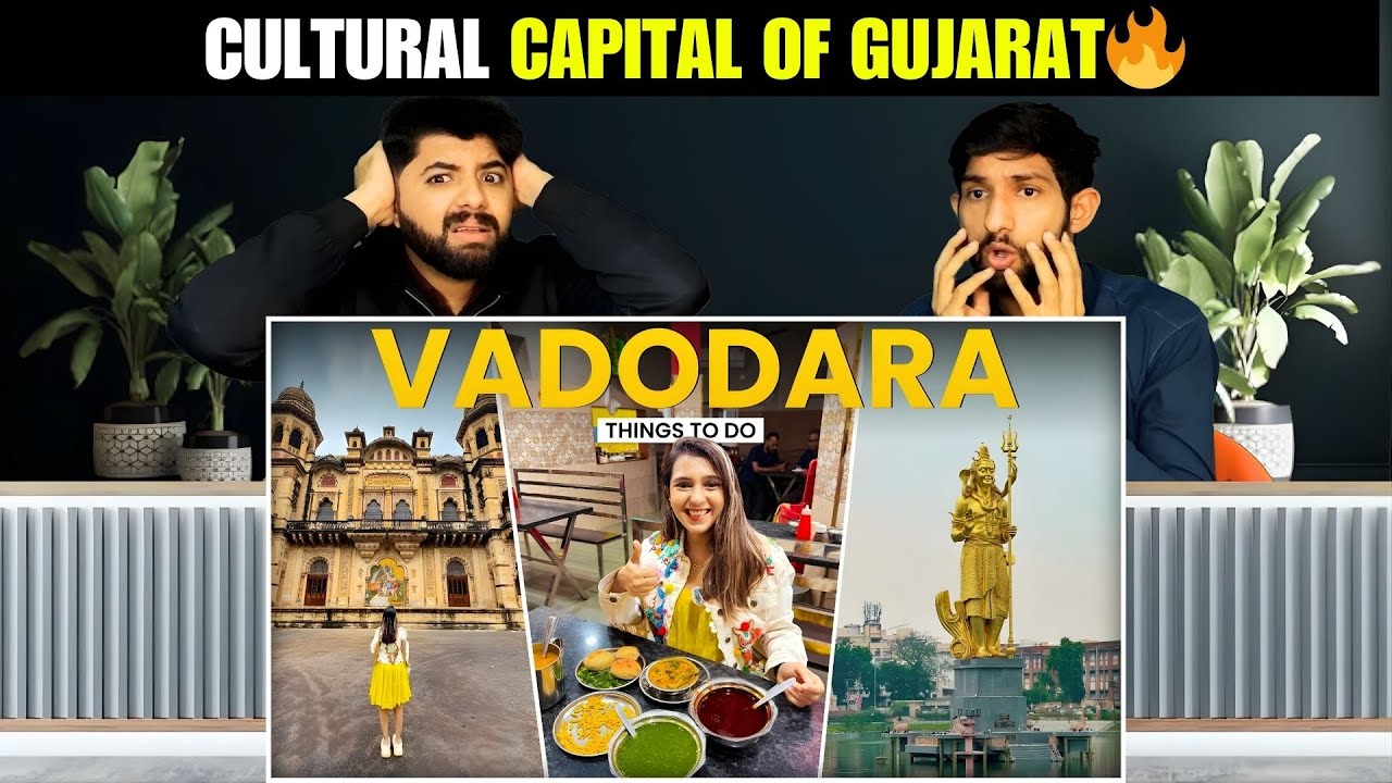 Reaction On Top Things To Do In Vadodara | Pakistani Reaction