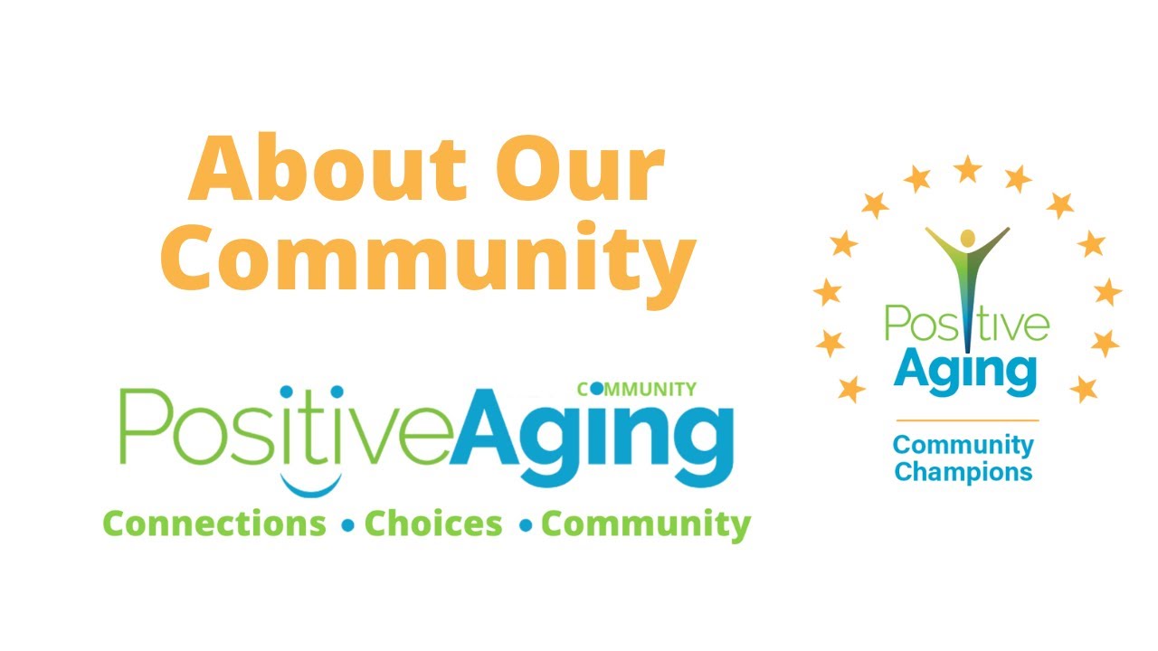 About Our Community Members - Positive Aging Community