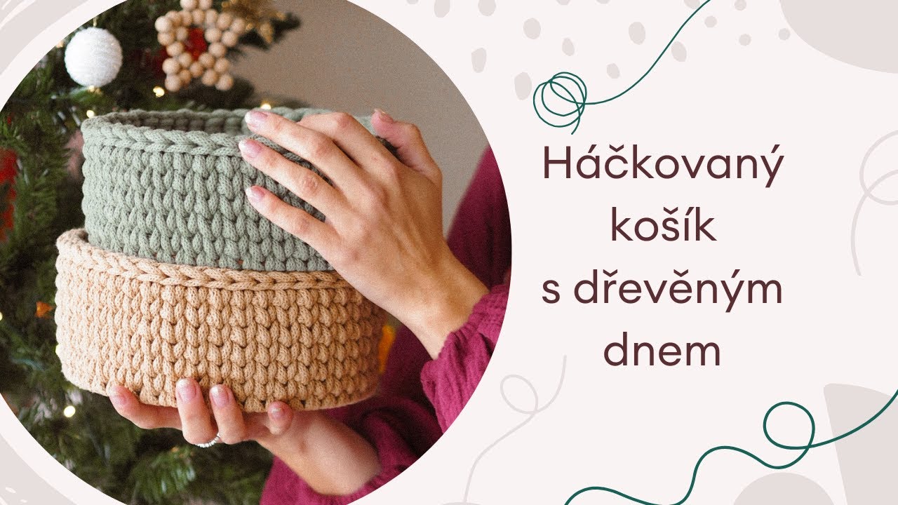Návod na kulatý háčkovaný košík z příze Loopy