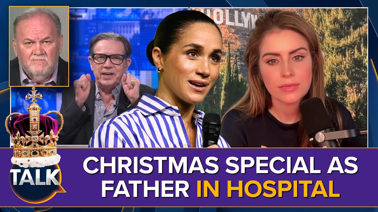 'Malicious' Meghan Markle Launches Christmas Special As Father Fights For Life | Kinsey Schofield