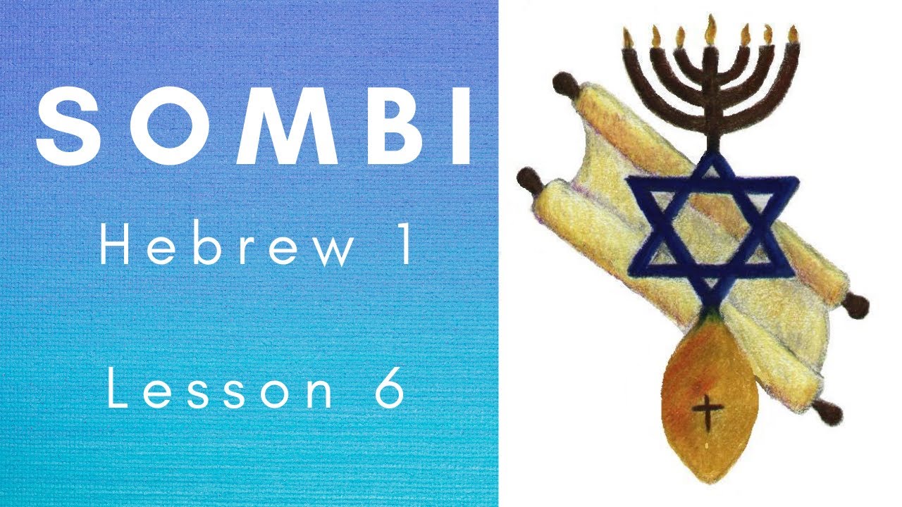 SOMBI Teaching: Paleo Hebrew, Lesson 6 - Masculine,  Feminine and Plurals
