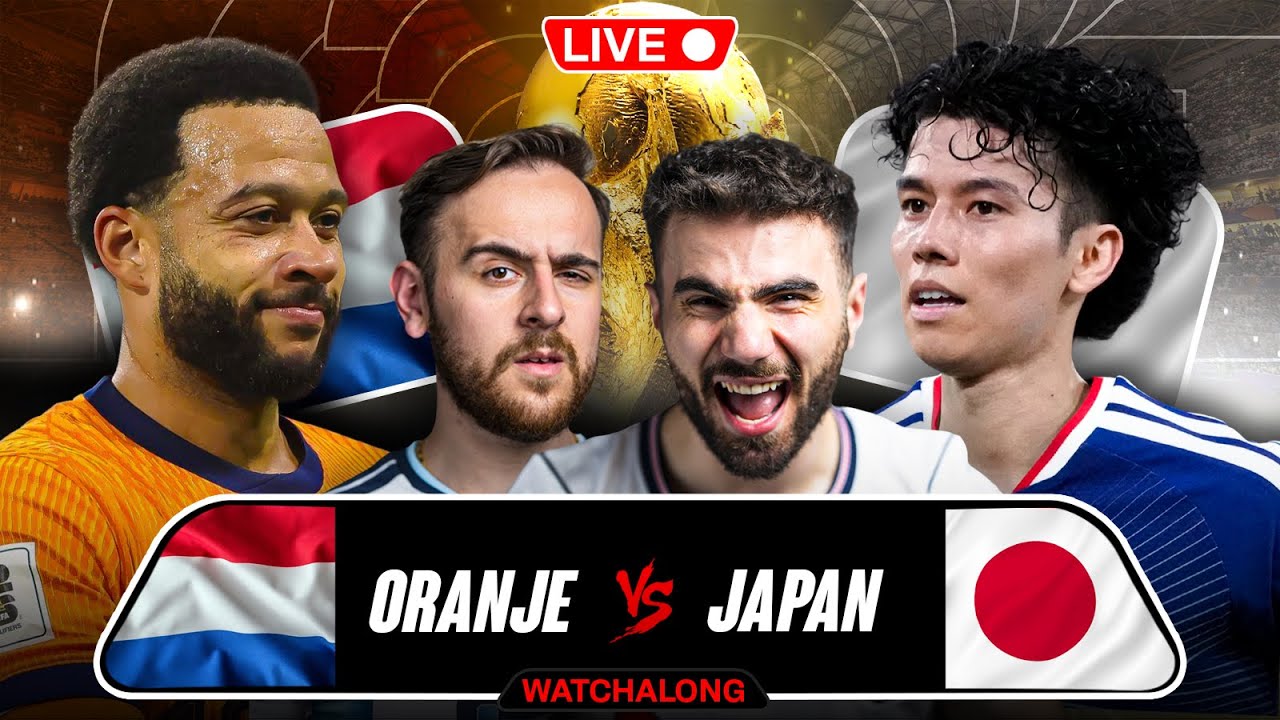 NETHERLANDS VS JAPAN WORLD CUP WATCHALONG!