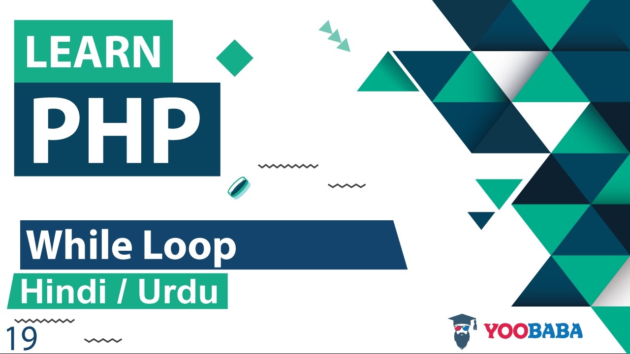 PHP While Loop Tutorial in Hindi / Urdu