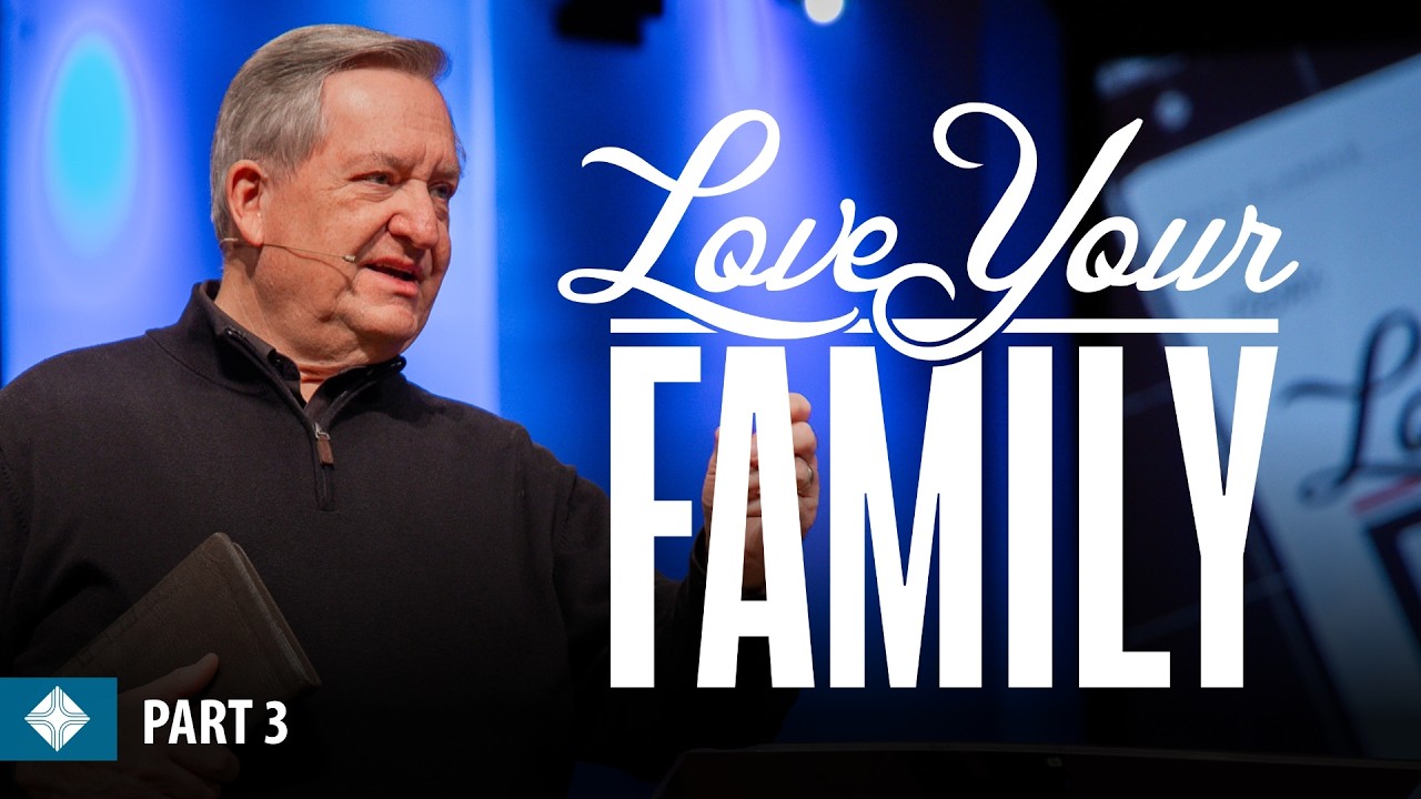 Love Your Family: Part 3 / 02-15-2026 Online Sermon